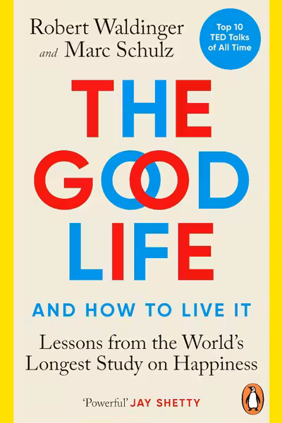 The Good Life and How to Live It