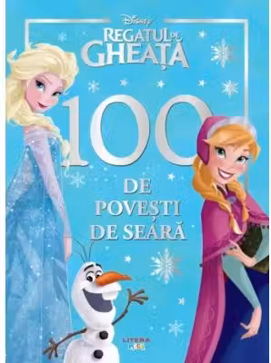 Disney. Regatul de gheata. 100 de povesti de seara