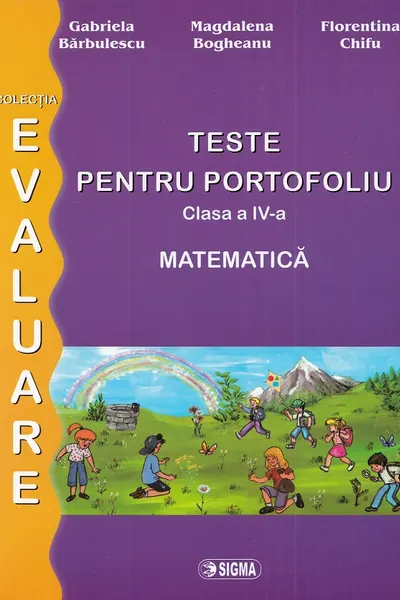 Matematică - Clasa 4 - Teste pentru portofoliu