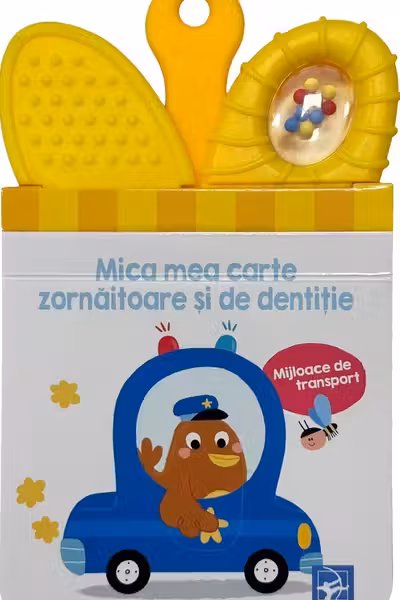 Mijloace de transport Mica mea carte zornaitoare si de dentitia