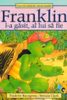 Franklin l-a gasit, al lui sa fie