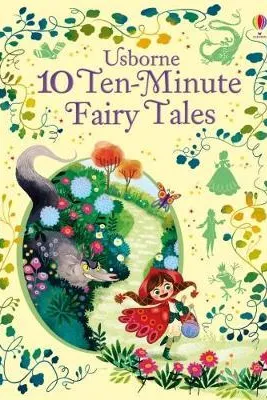 10 Ten-Minute Fairy Tales
