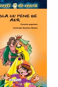 Gasca cu pene de aur (Povesti de seara) (format A6)