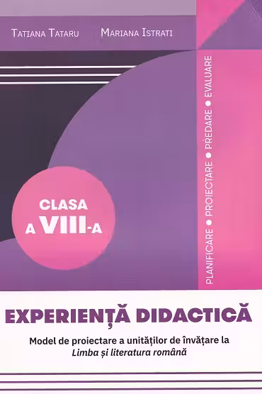 Experienta didactica cl a 8 -a Modele de proiectare la limba rom