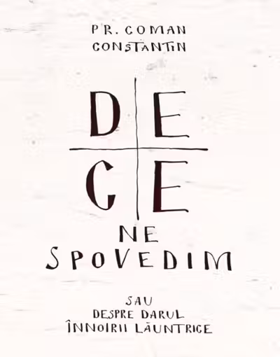 De ce ne spovedim