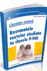 Literatura romana. Rezumatele textelor studiate in clasele V-VIII