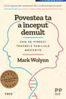 Povestea ta a început demult. Editie de colectie