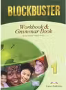 Curs de limba engleza Blockbuster 1. Workbook & Grammar. Caietul elevului