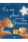 Ce-mi place mai mult decat Craciunul