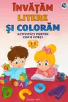 Invatam litere si coloram 3-5 ani