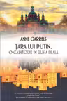 Tara lui Putin - O calarie in Rusia reala