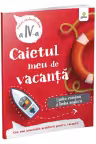 Caietul meu de vacanta - Limba romana si limba engleza, clasa a IV-a