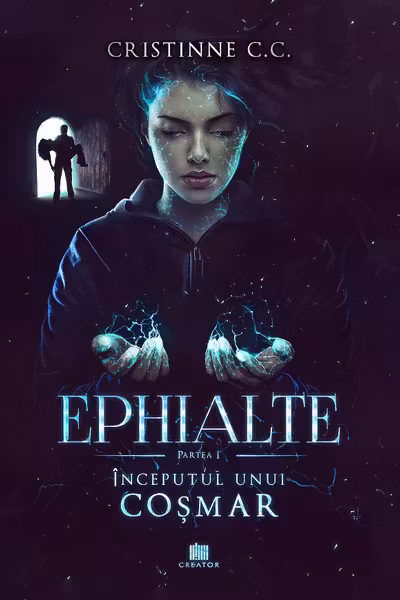 Începutul unui coșmar. Seria Ephialte. Vol.1