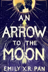 AN ARROW TO THE MOON