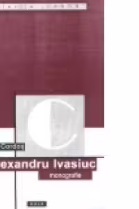 Alexandru Ivasiuc (monografie)