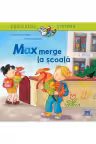 Max merge la scoala