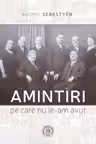Amintiri pe care nu le-am avut