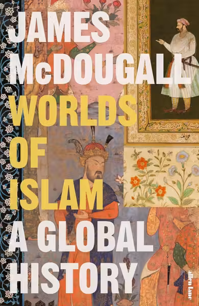 Worlds of Islam