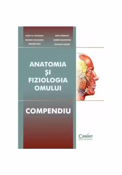 Anatomia si fiziologia omului compendiu