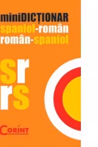 Mini dictionar spaniol-roman, roman-spaniol
