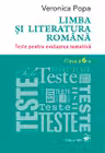 Limba si literatura romana cl.6. Teste pentru evaluarea sumativa