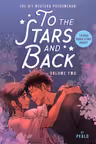 To the Stars and Back - Volume 2