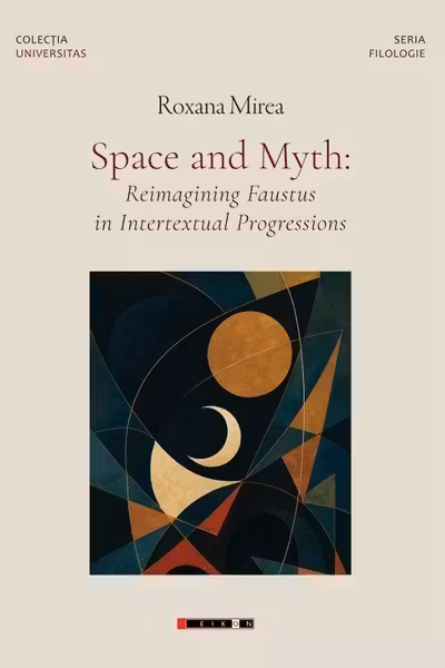 Space and Myth: Reimagining Faustus in Intertextual Progressions