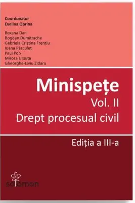 Minispete. Volumul 2. Drept procesual civil. Editia a 3-a
