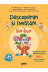 Descoperim și învățăm cu Bim-Bam. Caiet de lucru pentru GRUPA MIJLOCIE – Vol.1. Auxiliar Curricular interdisciplinar