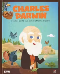 MICII EROI. Charles Darwin