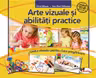 Arte vizuale și abilități practice - Clasa pregătitoare - Caiet
