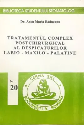 Tratamentul complex postchirurgical al despicaturilor labiomaxilopalatine