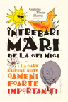 Intrebari mari de la cei mici