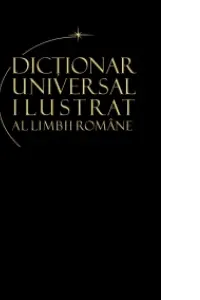 Dictionarul universal ilustrat al l.romane v8