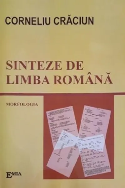 Sinteze de limba română. Morfologia
