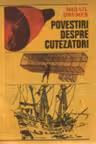 Povestiri despre cutezatori
