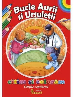 Citim si coloram Bucle aurii si ursuletii