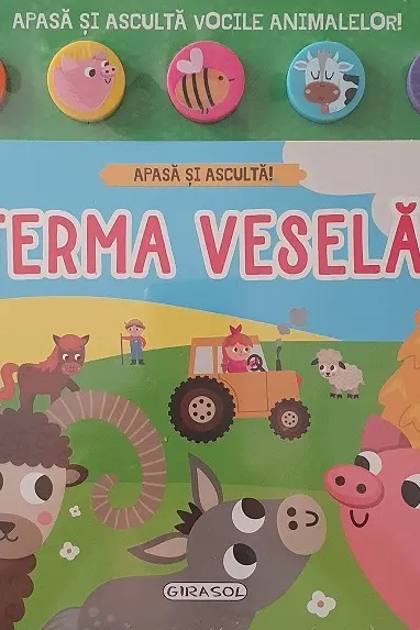 Apasa si asculta. Ferma vesela