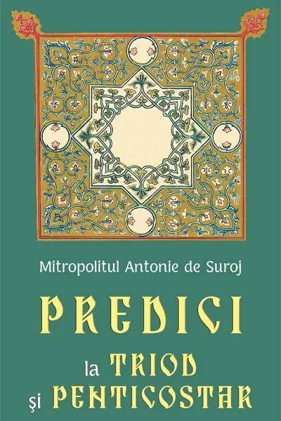 Predici la Triod și Penticostar