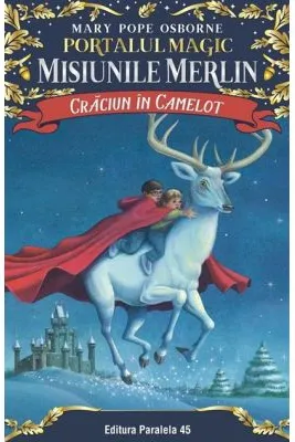 Portalul magic. Misiunile Merlin: Crăciun în Camelot