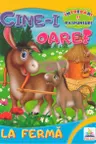 Carte carton Cine-i oare? La ferma