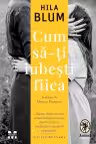 Cum să-ți iubești fiica