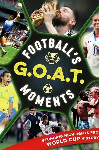 Football's GOAT Moments