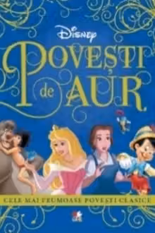 Disney. Povesti de aur