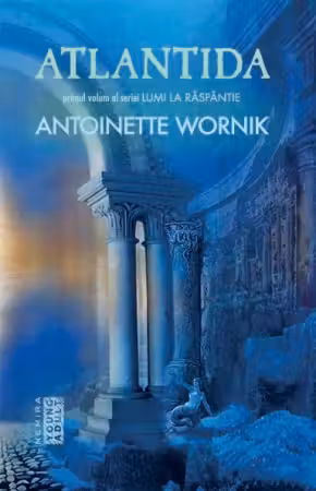 Atlantida (Seria LUMI LA RĂSPÂNTIE, partea I)