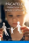 Pacatele parintilor si bolile copiilor
