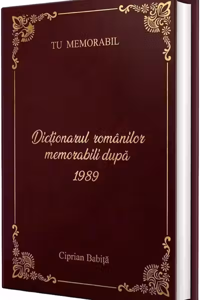 Dictionarul romanilor memorabili dupa 1989