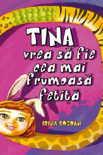 Tina vrea să fie cea mai frumoasă fetiță