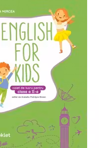 English for kids. Caiet de lucru pentru clasa a 2-a, editie alb-negru 2026
