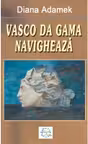 Vasco da Gama navigheaza